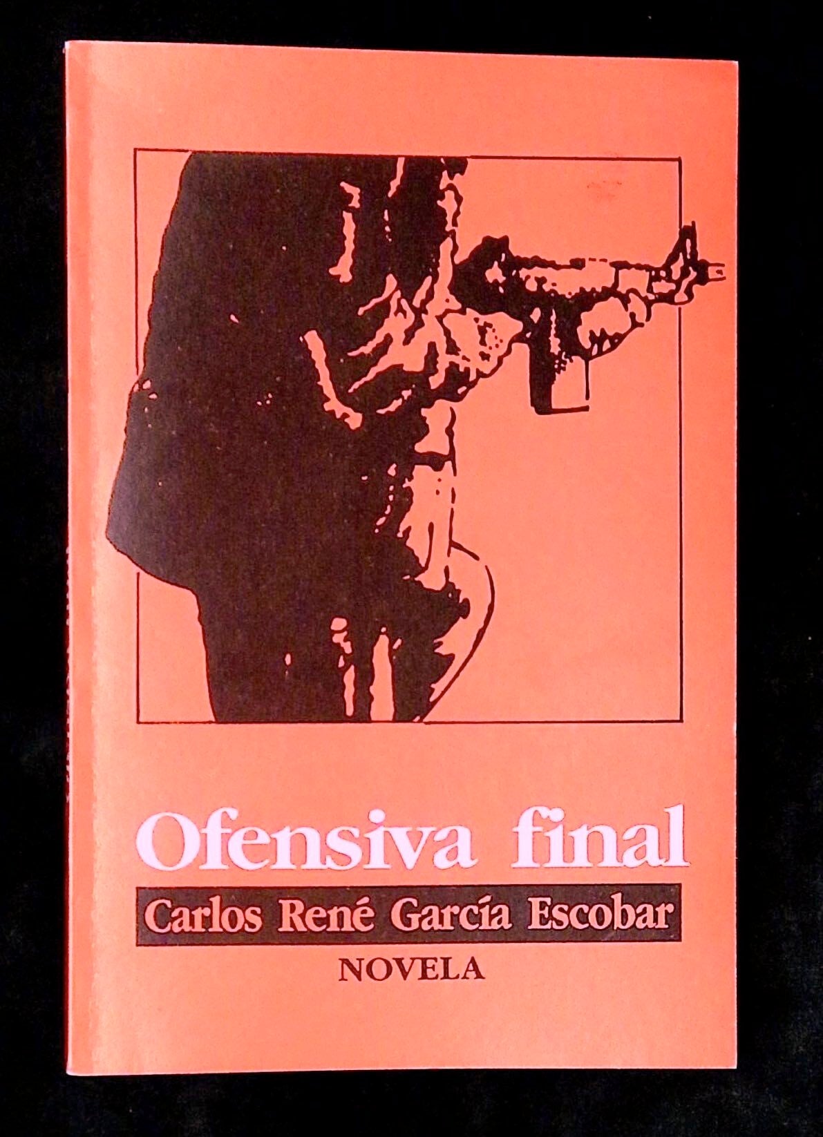 Ofensiva Final Inscribed by Escobar + signed letter | Carlos Rene ...