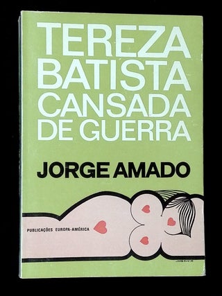 Item #B73282 Tereza Batista Cansada de Guerra. Jorge Amado
