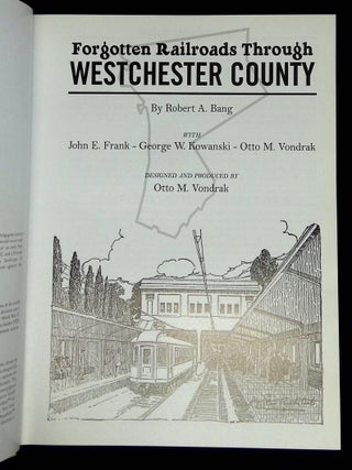 Forgotten Railroads Through Westchester County