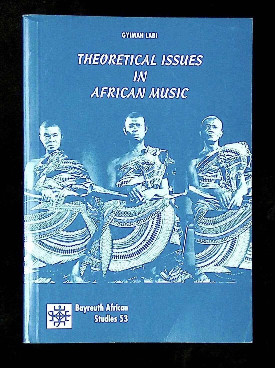 Theoretical Issues in African Music: Exploring Resources in Creativity ...