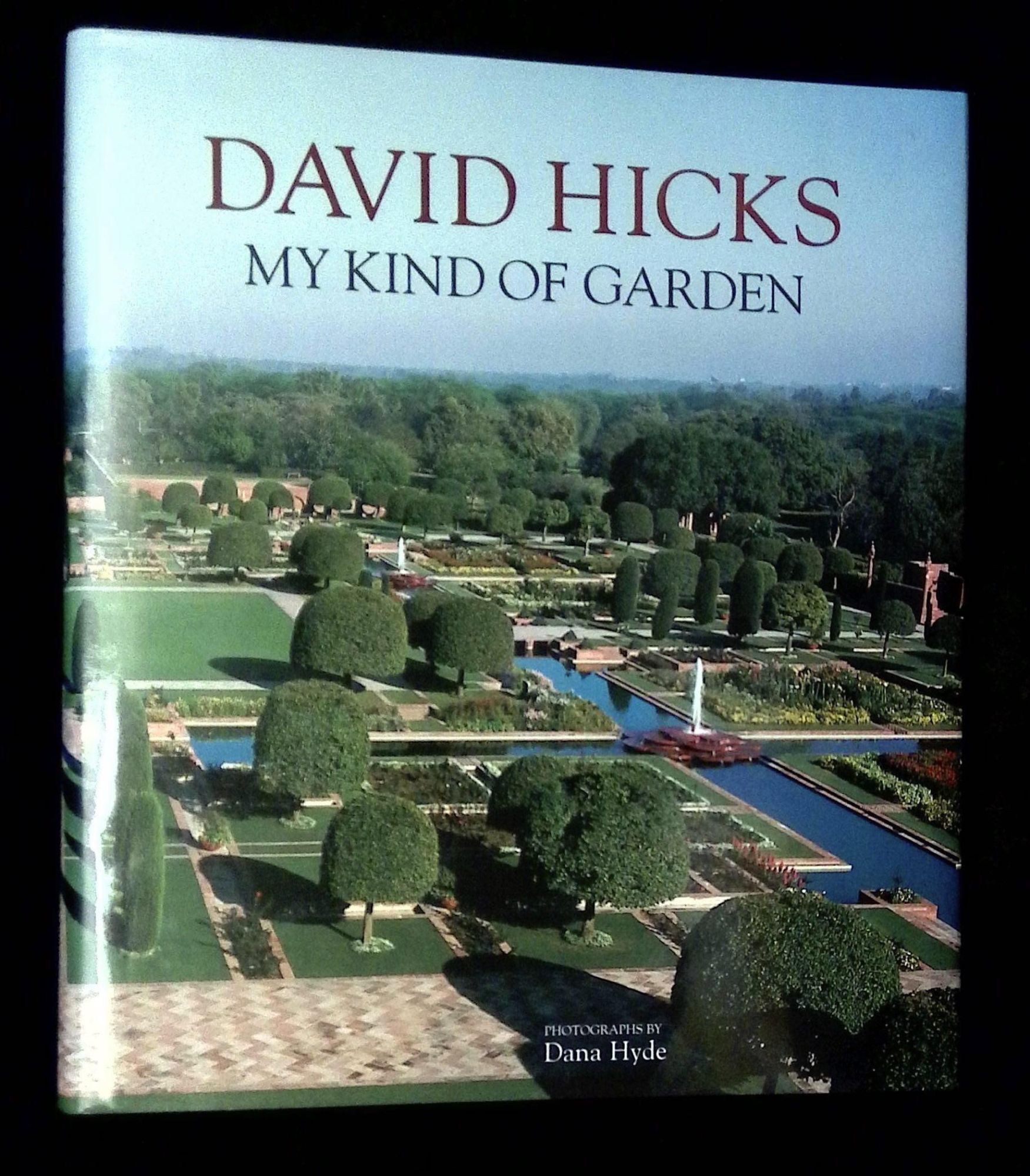 David Hicks: My Kind of Garden | David Hicks, Ashley Hicks, Dana Hyde ...