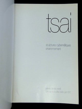 Tsai: Sculptures, Cybernetiques, Environment