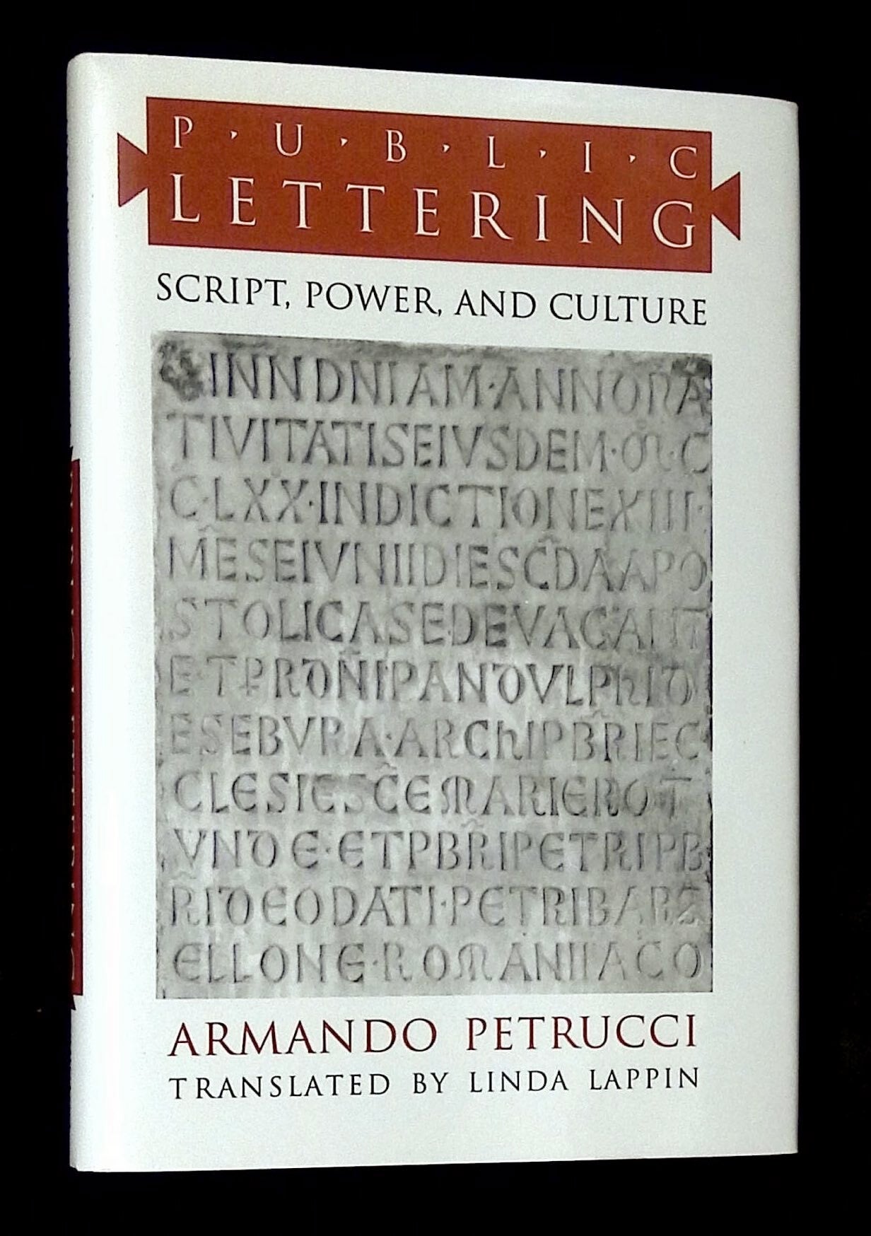 Public Lettering: Script, Power, and Culture | Armando Petrucci | First ...