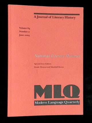 Item #B74991 National Literary Histories [Modern Language Quarterly: Volume 64, Number 2, June...