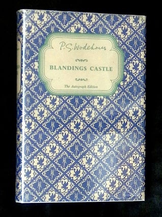 Item #B75399 Blandings Castle and Elsewhere. P. G Wodehouse