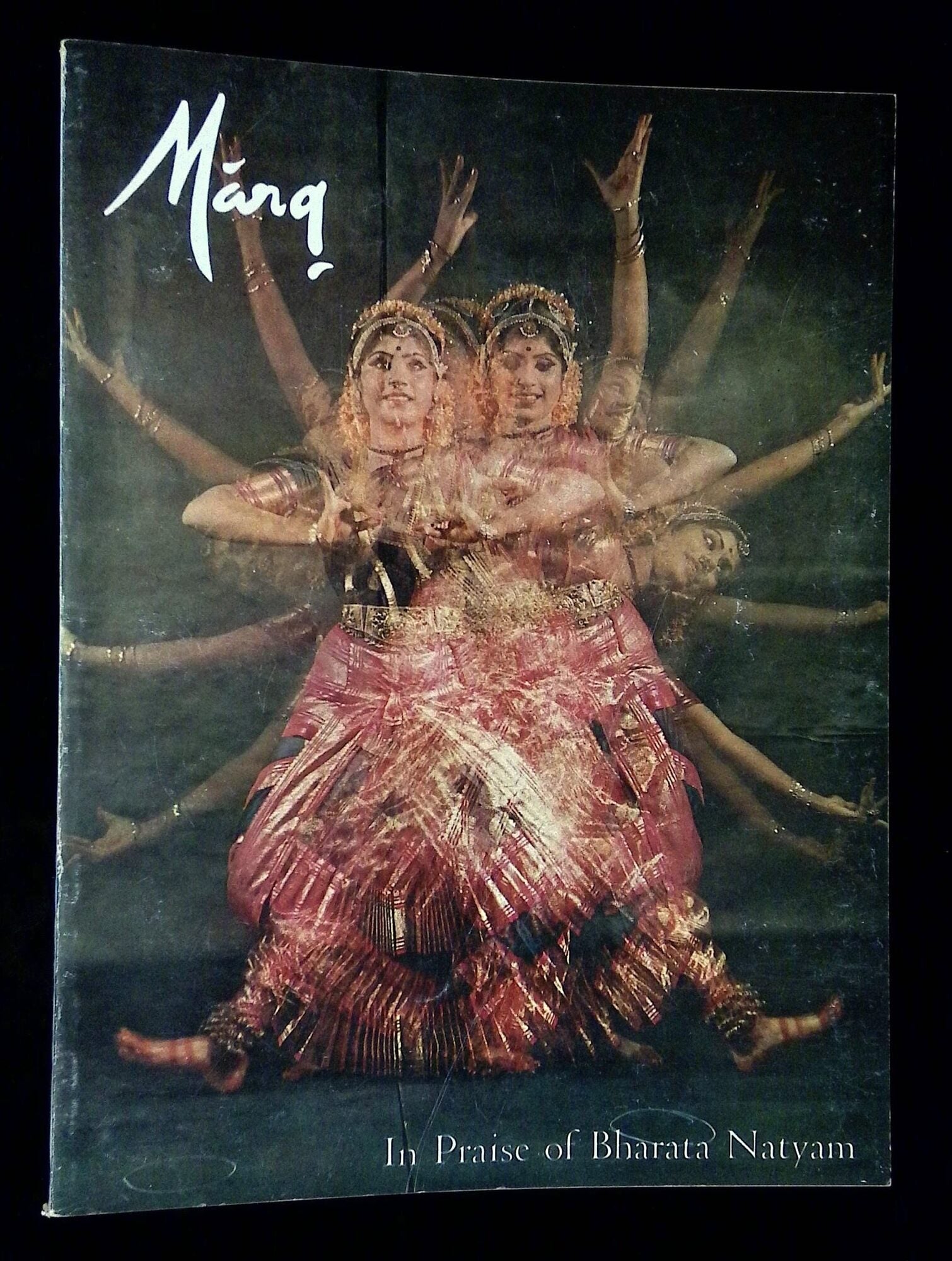 Marg: A Magazine of the Arts--Volume XXXII, Number 3: In Praise of ...