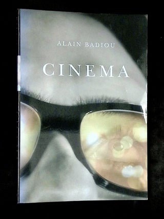 Item #B75898 Cinema. Alain Badiou, Antoine de Baecque, Susan Spitzer