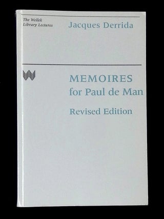 Item #B75957 Memoires for Paul de Man. Jacques Derrida, Jonathan Culler Cecile Lindsay, Eduardo...