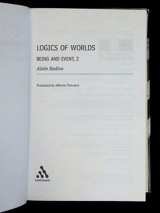 Logics of Worlds: Being and Event, 2