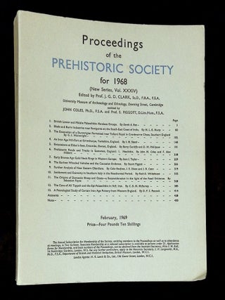 Item #B76298 Proceedings of the Prehistoric Society for 1968 (New Series, Vol. XXXIV) [This...
