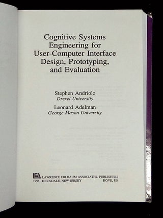 Cognitive Systems Engineering for User-Computer Interface Design, Prototyping, and Evaluation