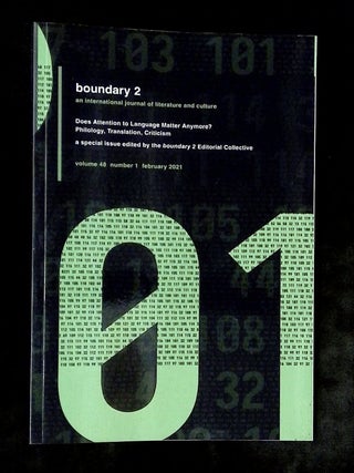 Item #B76468 Boundary 2: Volume 48, Number 1, February 2021--Special Issue: Does Attention to...