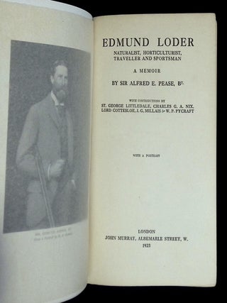 Edmund Loder: Naturalist, Horticulturalist, Traveller and Sportsman--A Memoir