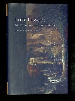 Item #B76602 Love Lessons: Selected Poems of Alda Merini. Alda Merini, Susan Stewart