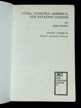 Cuba, Nuestra America, Los Estados Unidos