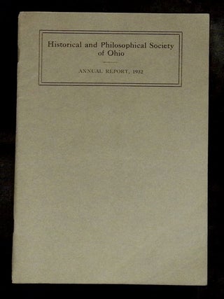 Item #B76690 Historical and Philosophical Society of Ohio: Annual Report for the Year Ending...