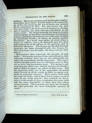 On the Functions of the Brain and of Each of Its Parts [Six volumes bound in three books!]: On the Origin of the Moral Qualities and Intellectual Faculties of Man, and the Conditions of Their Manifestation; On the Organ of the Moral Qualities and Intellectual Faculties, and the Plurality of the Cerebral Organs; The Influence of the Brain on the Form of the Head...; Organology: Or, an Exposition of the Instincts, Propensities, Sentiments, and Talents, or of the Moral Qualities, and the Fundamental Intellectual Faculties in Man and Animals, and the Seat of Their Organs; The Influence of the Brain on the Form of the Head...; and Critical Review of Some Anatomico-Physiological Works: With an Explanation of a New Philosophy of the Moral Qualities and Intellectual Faculties