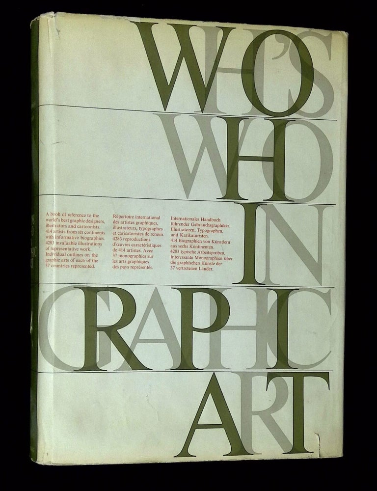 Item #B77332 Who's Who in Graphic Art: An Illustrated Book of Reference to the World's Leading Graphic Designers, Illustrators, Typographers and Cartoonists. Walter Amstutz.