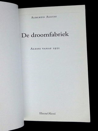 De Droomfabriek: Alessi Vanaf 1921
