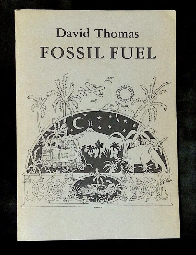 Fossil Fuel Inscribed by Thomas to Chuck Kinder! | David Thomas