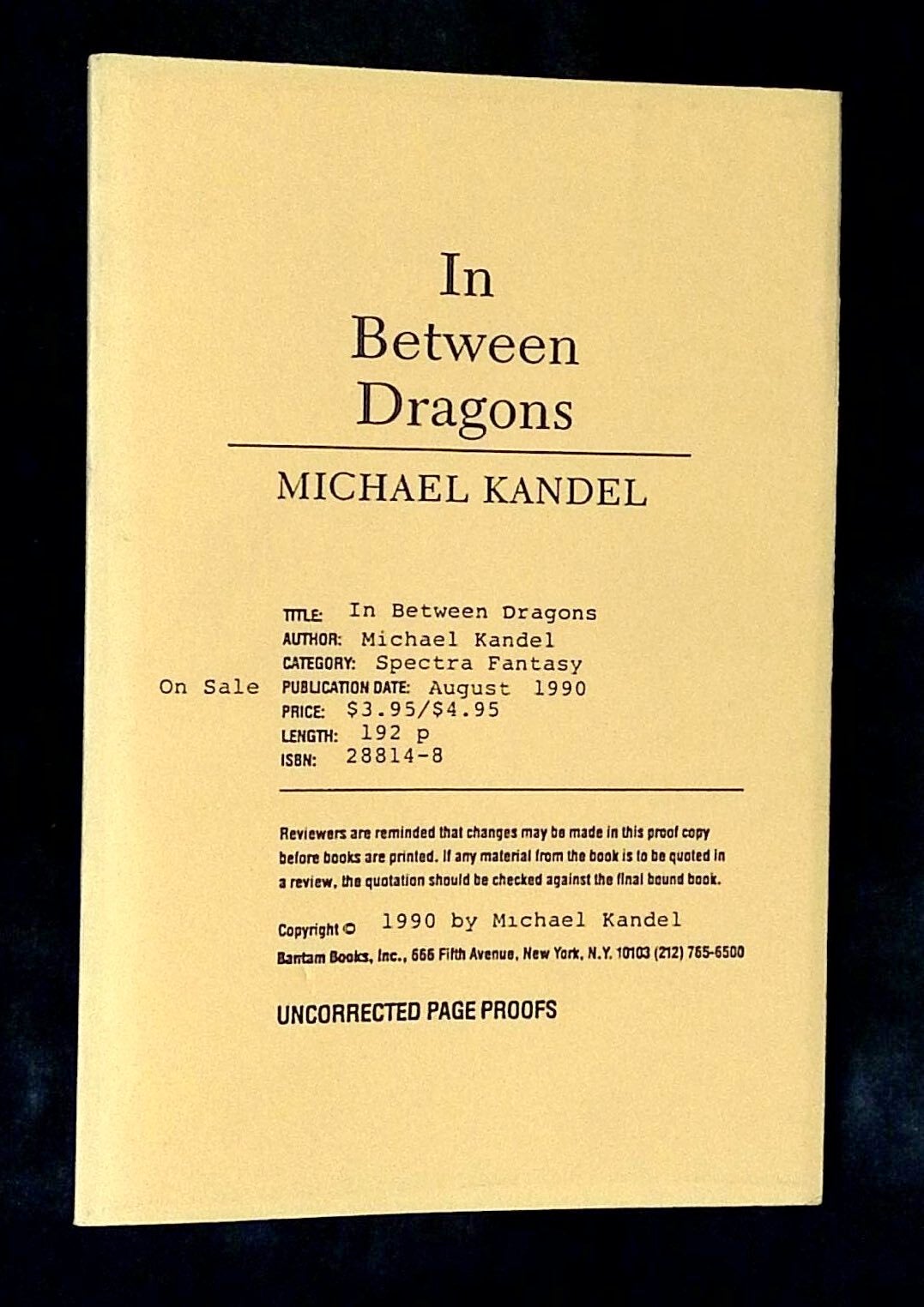 In Between Dragons Uncorrected page proofs | Michael Kandel ...