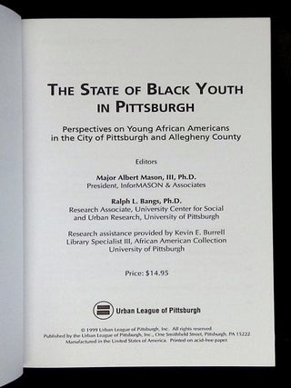 The State of Black Youth in Pittsburgh: Perspectives on Young African Americans in the City of Pittsburgh and Allegheny County