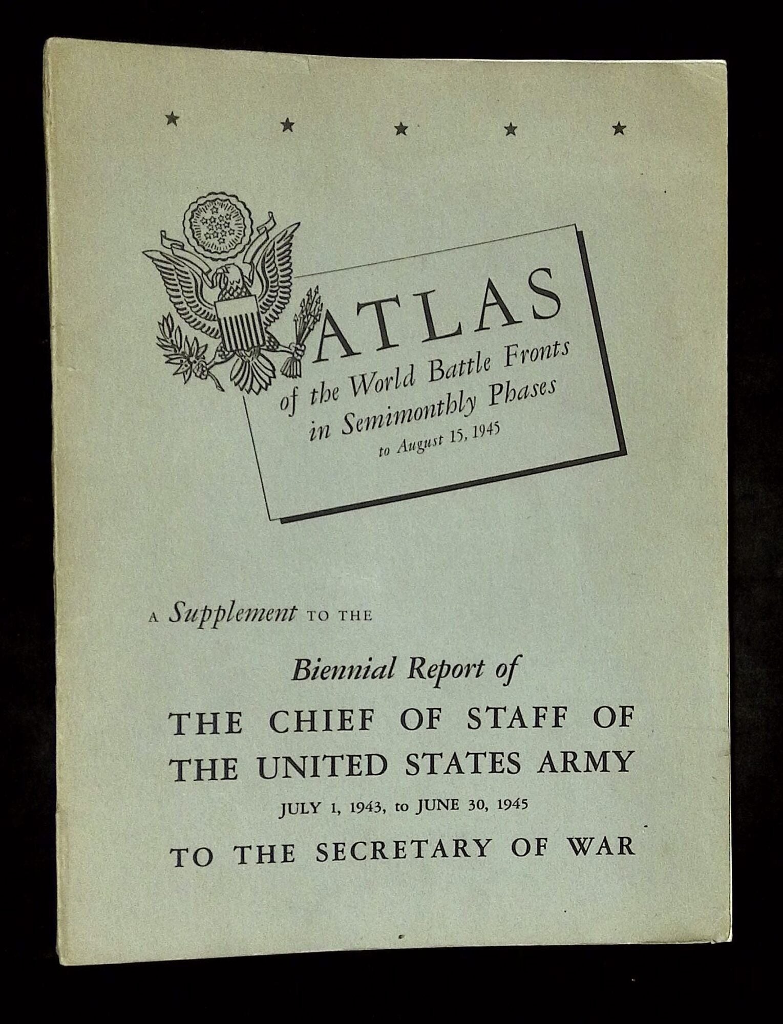 Atlas of the World Battle Fronts in Semimontly Phases to August 15 ...