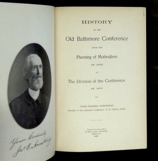 History of the Old Baltimore Conference from the Planting of Methodism in 1773 to the Division of the Conference in 1857