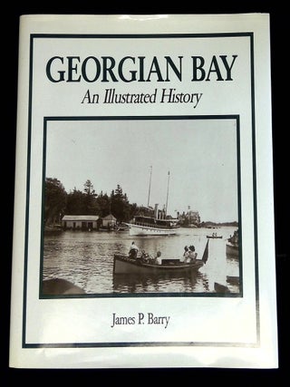Georgian Bay: An Illustrated History