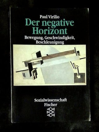 Der Negative Horizont: Bewegung, Geschwindigkeit, Beschleunigung