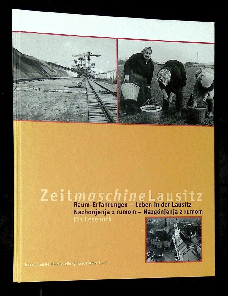 Item #B78528 Zeitmaschine Lausitz: Raumerfahrungen--Leben in der Lausitz. Susanne Hose.