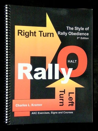 An Introduction to the Style of Rally Obedience