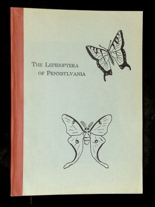 The Lepidoptera of Pennsylvania: A Manual