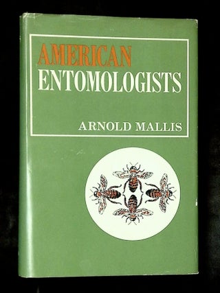 American Entomologists [Inscribed by Mallis!