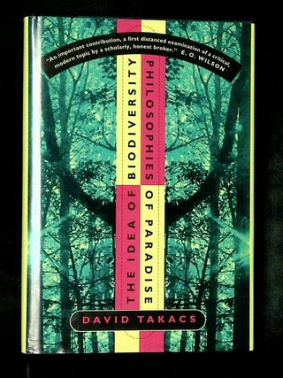 The Idea of Biodiversity: Philosophies of Paradise