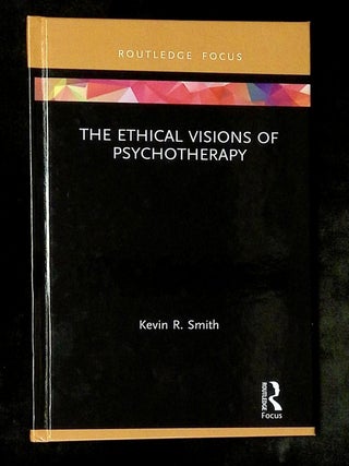 The Ethical Visions of Psychotherapy