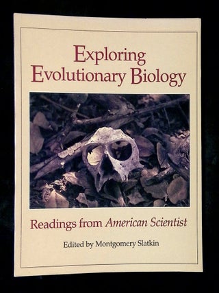 Exploring Evolutionary Biology: Readings from American Scientist