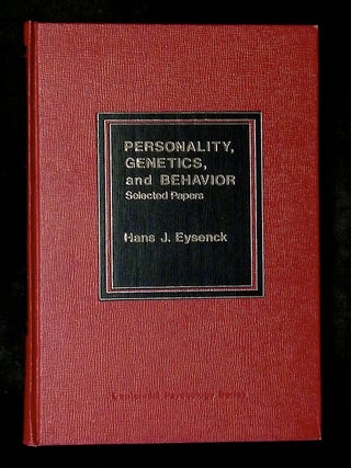 Personality, Genetics, and Behavior: Selected Papers