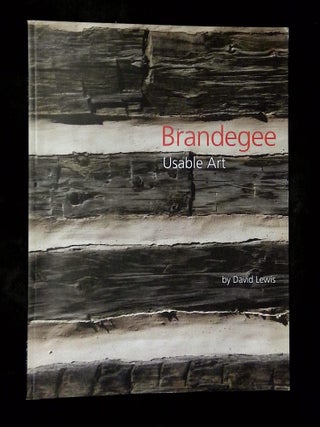 Brandegee: Usable Art [Inscribed by Brandegee!