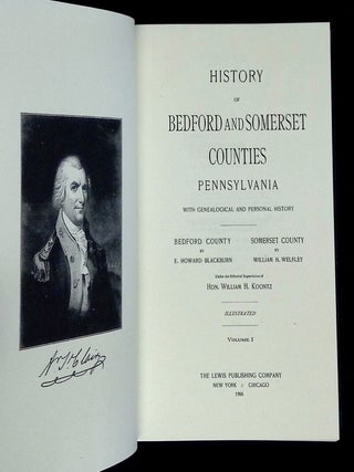 History of Bedford and Somerset Counties Pennsylvania with Genealogical and Personal History: Volumes I, II and III [Three volume set!]