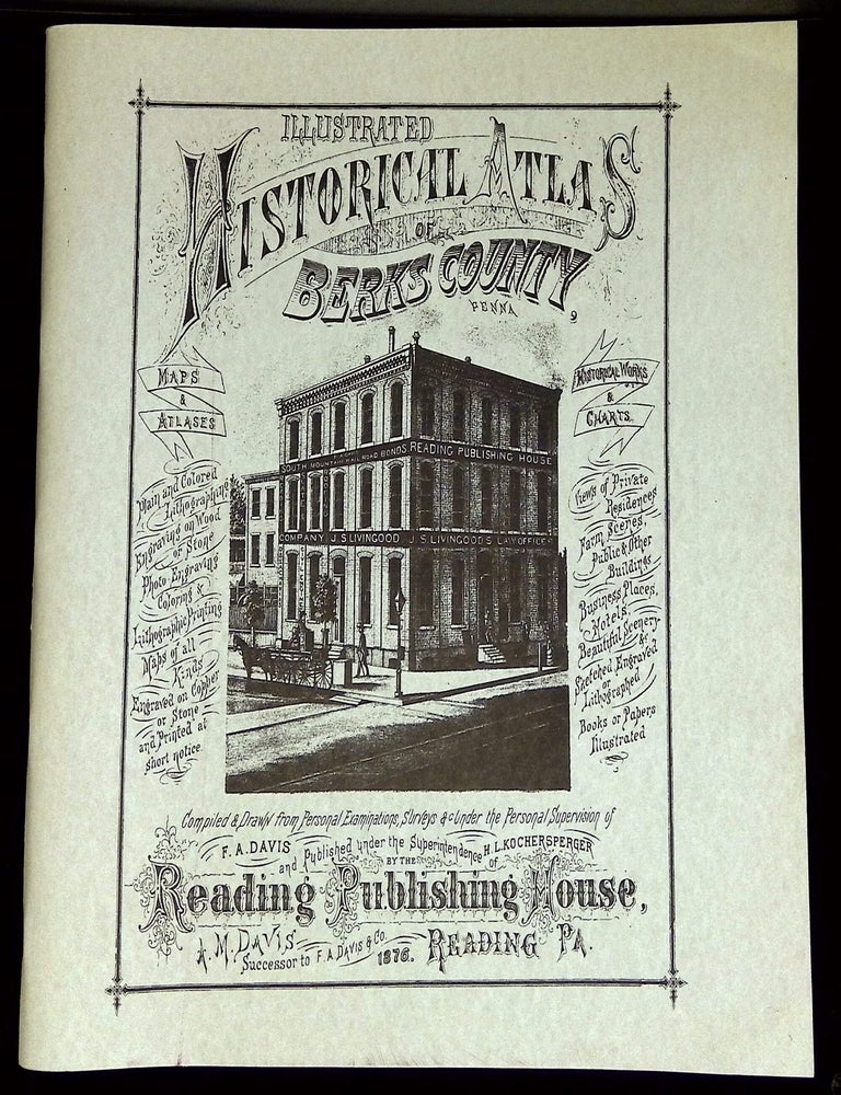 Item #B78990 Illustrated Historical Atlas of Berks County, Penna. F. A Davis.
