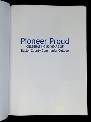 Pioneer Proud: Celebrating 50 Years of Butler County Community College