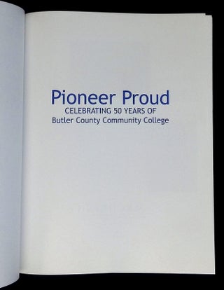 Pioneer Proud: Celebrating 50 Years of Butler County Community College
