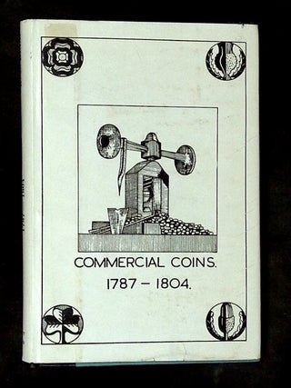 Item #B79198 Commercial Coins 1787-1804. R. C Bell