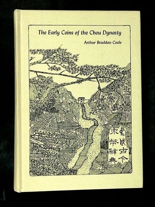 The Early Coins of the Chou Dynasty