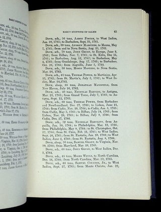 Early Coastwise and Foreign Shipping of Salem: A Record of the Entrances and Clearances of the Port of Salem, 1750-1769