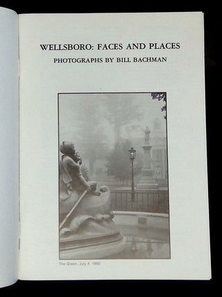 Wellsboro: Faces and Places--Photographs by Bill Bachman