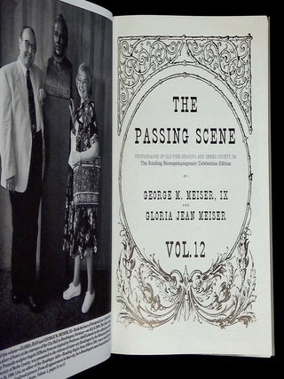 The Passing Scene: Photographs of Old-Time Reading and Berks--Vol. 12 [This volume only!]