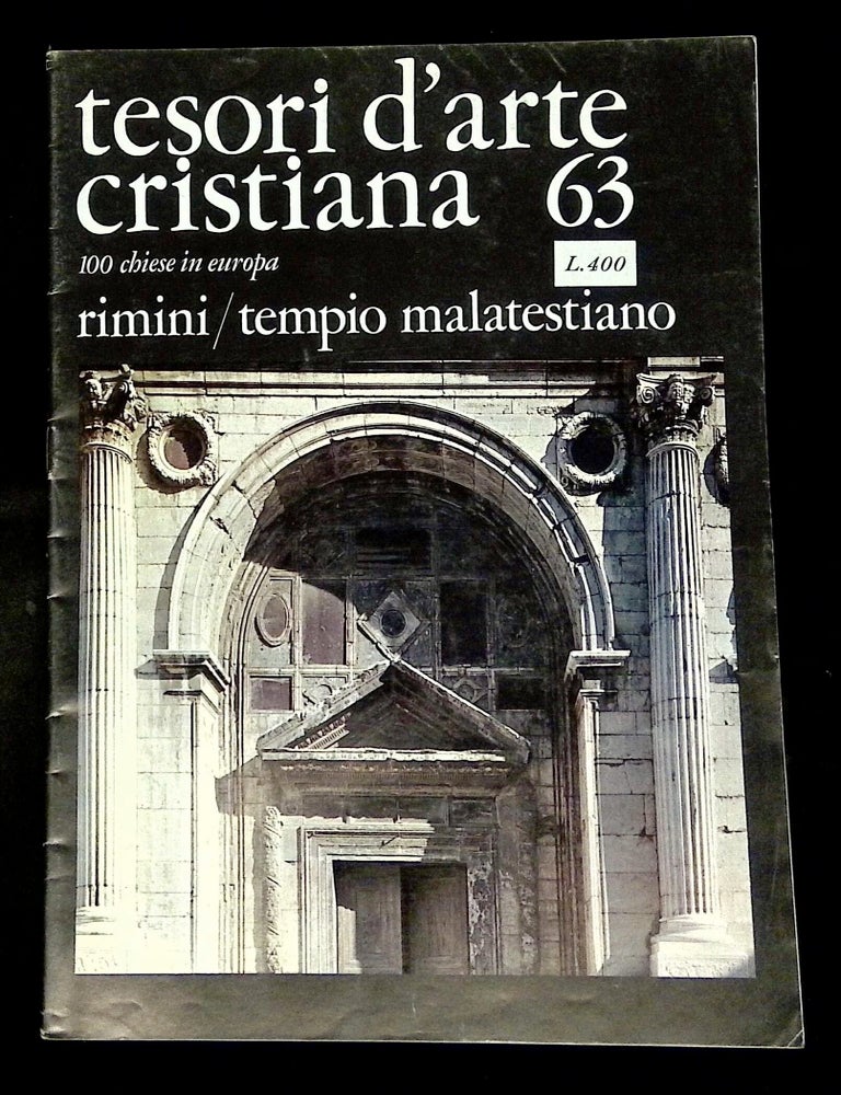 Item #B79395 Tesori d'Arte Cristiana: Fascicolo n. 63 del 13 Maggio 1967: Rimini/Tempio Malatestiano [This issue only!]. Anna Zanoli.