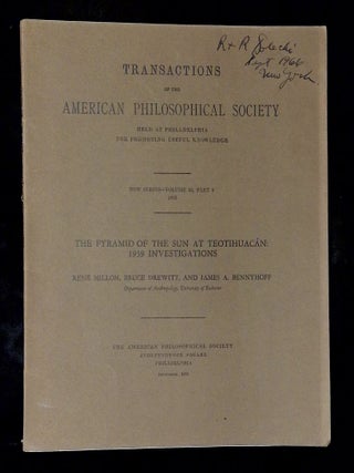 The Pyramid of the Sun at Teotihuacan: 1959 Investigations [Transactions of the American...